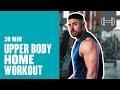 30 Min Upper Body Home Workout | Work Out From Home Series | Myprotein