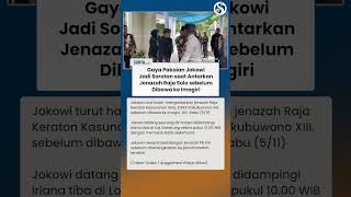 GAYA PAKAIAN JOKOWI Disorot saat Ikut Antarkan Jenazah Raja Solo sebelum Dibawa ke Imogiri