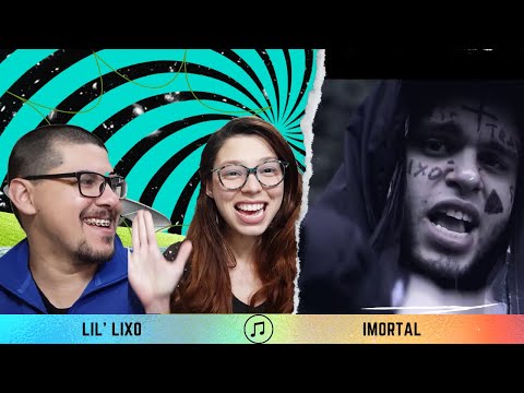 LIL' LIXO - IMORTAL [clipe oficial] - Primeira Reação Vida Sem Trilhos REACT VST