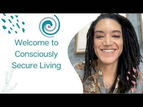 Welcome to Consciously Secure Living!