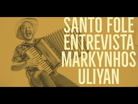 SANTO FOLE ENTREVISTA - MARKYNHOS ULIYAN (TCHE GAROTOS )