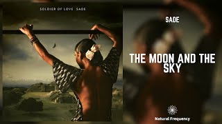 Sade - The Moon and the Sky (432Hz)