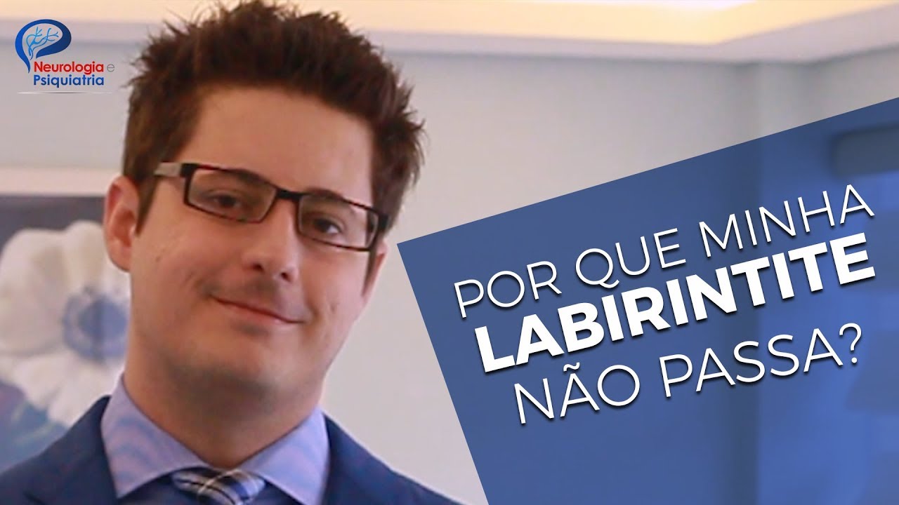 Por que minha tontura - labirintite não sara ? Neurologista Saulo Nader explica