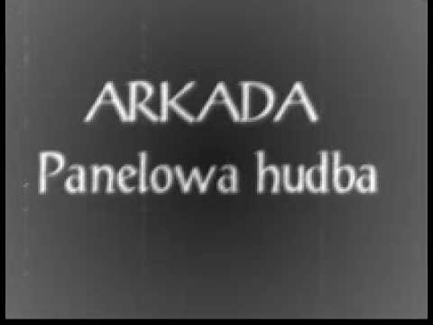 Arkáda - Panelová hudba