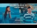 SRIKANTH: JEENA SIKHA DE (Song) RAJKUMMAR RAO, ALAYA | ARIJIT SINGH, VED SHARMA, KUNAAL | BHUSHAN K