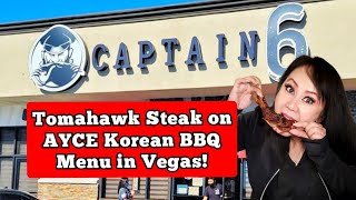 Captain 6 Las Vegas | ALL YOU CAN EAT Korean BBQ Review