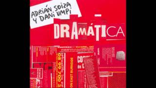 Dani Umpi - Adrián Soiza / Dramática (Full álbum)