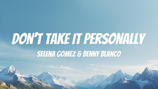 Download lagu Selena Gomez & Benny Blanco - Don’t Take It Personally (Lyric Video) mp3