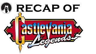 The ULTIMATE Recap of Castlevania Legends (RECAPitation) #castlevania #castlevanialegends