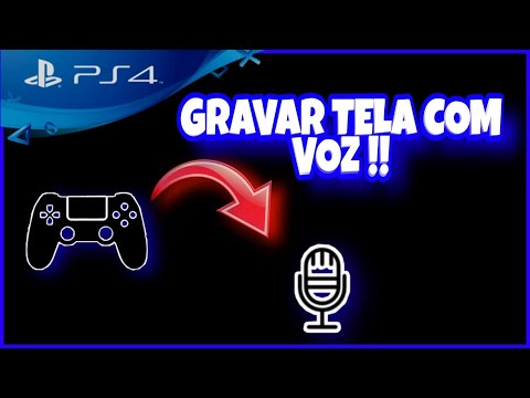 COMO GRAVAR A TELA DO SEU PS4 COM AUDIO?