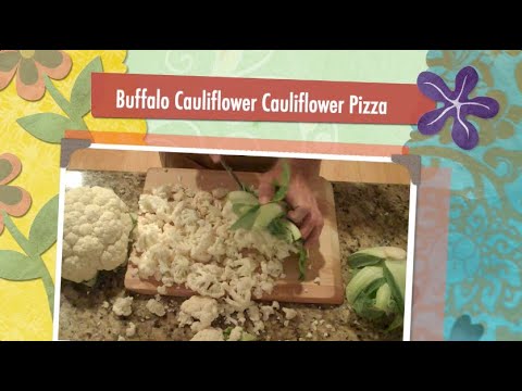 Henry's Kitchen 73 - Buffalo Cauliflower Cauliflower Pizza With Cauliflower Cheese Sauce
