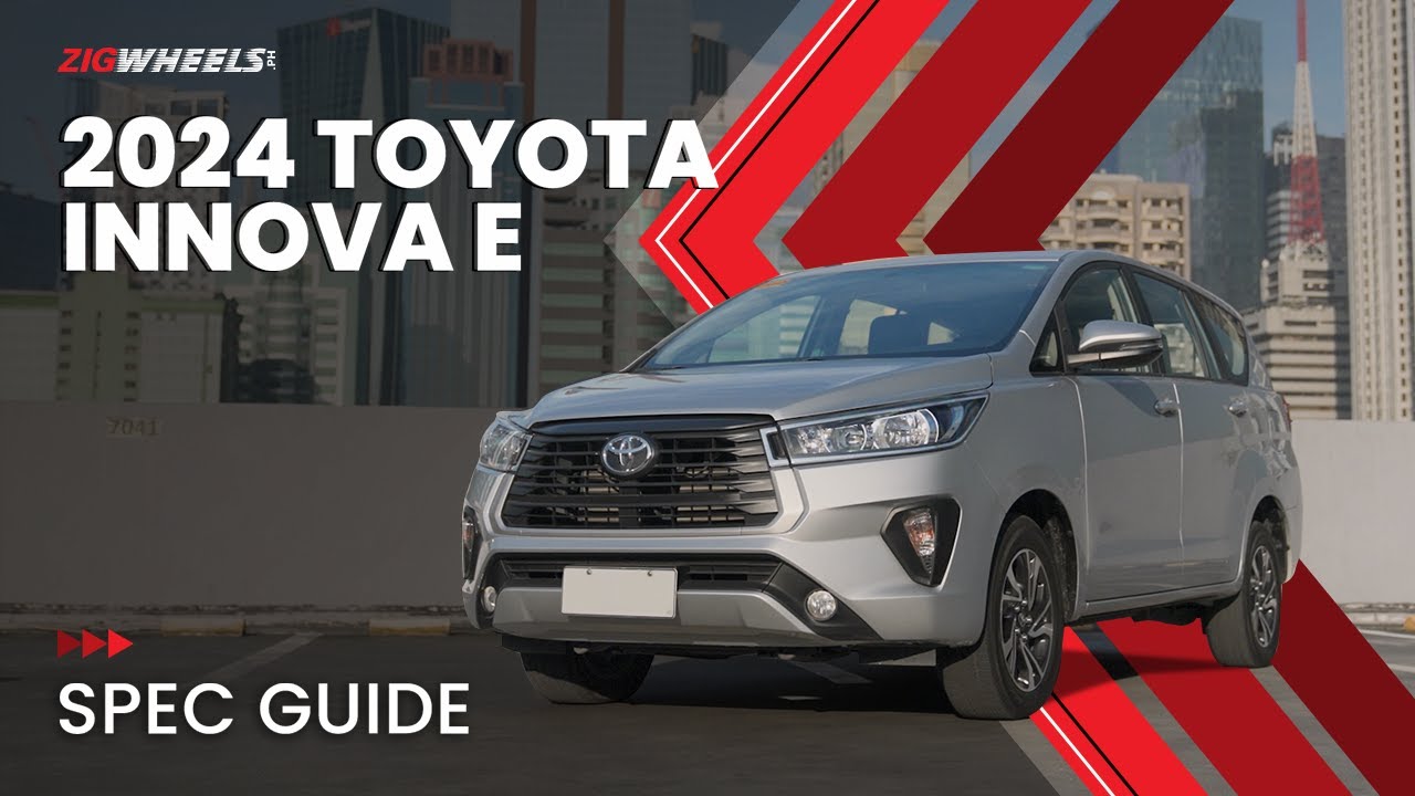 2024 Toyota Innova E Spec Guide | Zigwheels.Ph