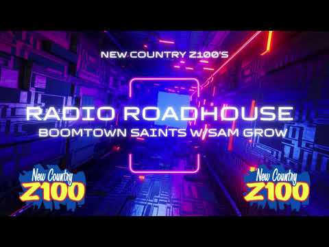Boomtown Saints w Sam Grow | New Country Z100 Radio Roadhouse | 11/23/24