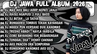 Download lagu DJ JAWA TERBARU 2026 FULL BASS 🎶 DJ DEMI KOWE X DJ RAISO NGAPUSI 2 🎶 DJ JAWA FULL ALBUM VIRAL TIKTOK mp3 Download lagu DJ JAWA TERBARU 2026 FULL BASS 🎶 DJ DEMI KOWE X DJ RAISO NGAPUSI 2 🎶 DJ JAWA FULL ALBUM VIRAL TIKTOK mp3