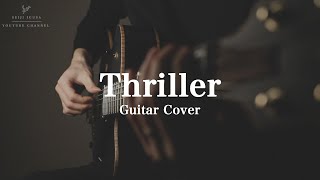 - Thriller - Michael Jackson・Fingerstyle Guitar Cover