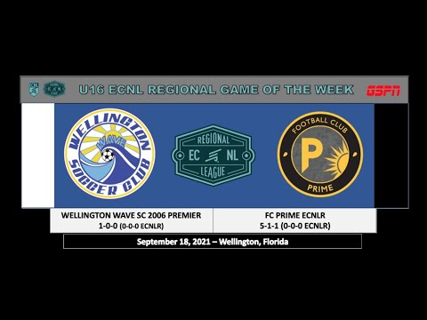 Wellington Wave SC '06 Premier vs FC Prime 2006 ECNLR - Girls U16 ECNLR Florida Match - 9/18/21