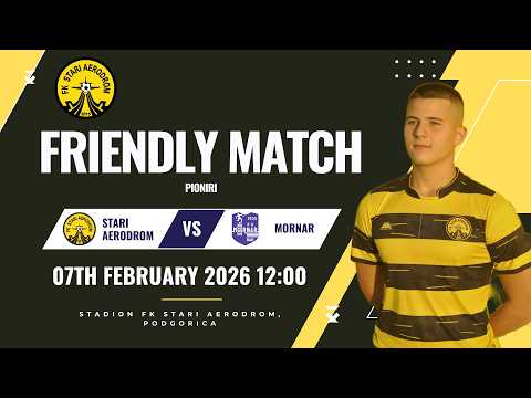 Pioniri 2011 - FK Stari Aerodrom vs FK Mornar (prijateljska)