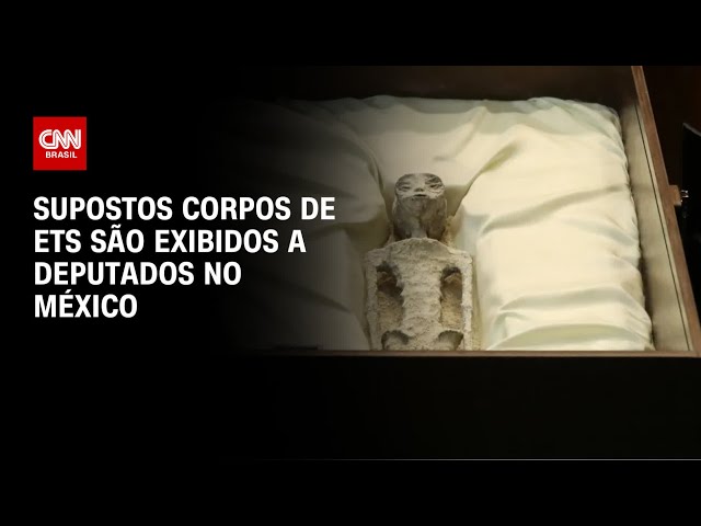 Supostos corpos de ETs são dispostos a deputados no México |  Horário nobre da CNN