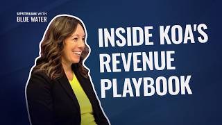 How Technology Powers KOA's Commercial Strategy with Kim Wootteon | Upstream Podcast Ep. 03
