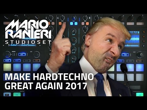 Studioset Mario Ranieri - Make Hardtechno great again 2017