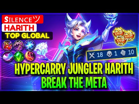 HyperCarry Jungler Harith, Break The Meta - Top Global Harith sɪʟᴇɴᴄᴇツ - Mobile Legends
