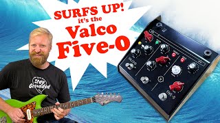Video thumbnail for VALCO FIVE-0 - Reverb+Tremolo+Nasty Dirt = SURF IN A BOX! by 60 Cycle Hum