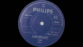 1973: Lobo - A Big Red Kite - stereo 45