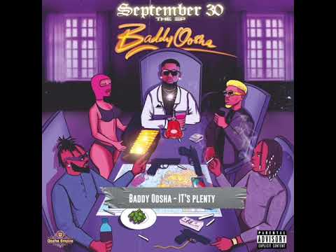 Baddy Oosha - It's Plenty