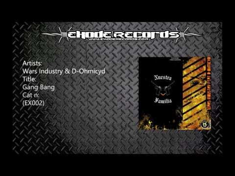Wars Industry & D-Ohmicyd - GangBang [EX002]