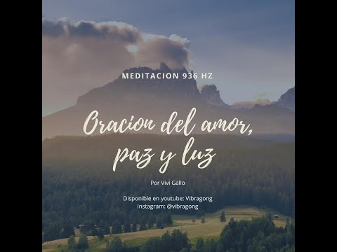 La oración del Amor, Paz y Luz.