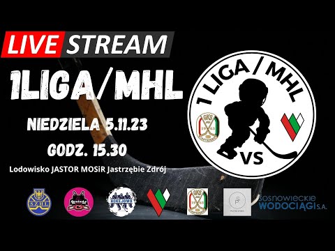 MECZ 1LIGA MHL JKH GKS II JASTRZĘBIE vs UKS ZAGŁĘBIE SOSNOWIEC