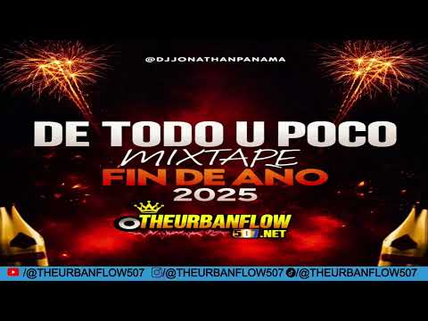 DE TODO UN POCO 🎶 MIXTAPE FIN DE AÑO 2025 | Lo Que Suena en Todos los Parkings 🇵🇦🔥 @DJJONATHANPANAMA