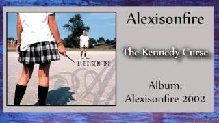 Alexisonfire - The Kennedy Curse - Album: Alexisonfire 2002