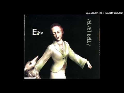 Velvet Belly - Easy (Dub By Erik Honoré)