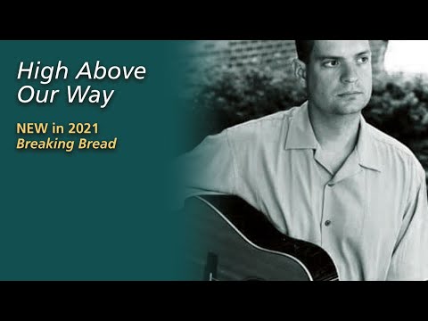 High Above Our Way by Steve Angrisano and Curtis Stephan