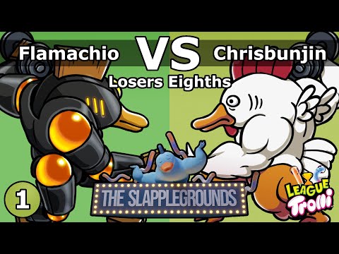 The Slapplegrounds #1 (Losers Eighths) - Flamachio vs Chrisbunjin