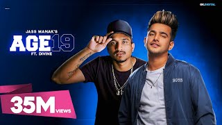 AGE 19 : Jass Manak Ft. DIVINE (Official Song) Deep Jandu | GK.DIGITAL | Geet MP3