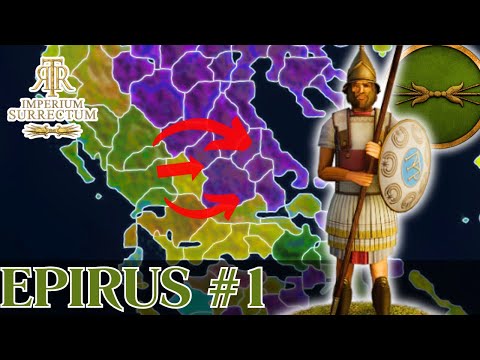 IN THE NAME OF PYRRHUS! - Let's Play RTR Imperium Surrectum v0.6 - Epirus Campaign - Episode #1