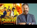 When Kamal Haasan Could Not Sleep Whole Night Watching Sholay