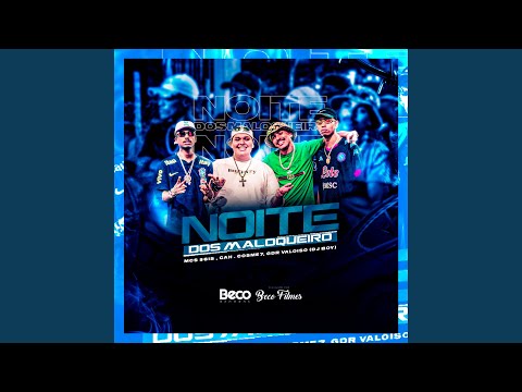 Noite dos Maloqueiro