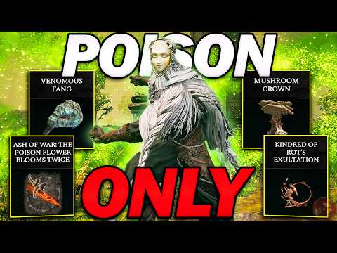 "This Poison Build is... TOXIC!" (Insanely OP) - Beating Elden Ring Using ONLY Poison Attacks