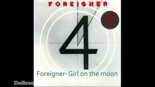 Foreigner - Girl on the moon