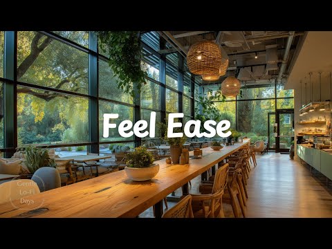 Feel Ease ☕️✨[chill acoustic, lofi mix] calm music for study, work, relax｜playlist BGM