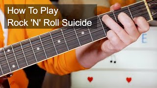 &#39;Rock &amp; Roll Suicide&#39; David Bowie Acoustic Guitar Lesson