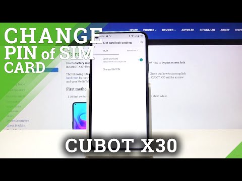 Change SIM PIN Code – CUBOT X30 and SIM Protection Feature