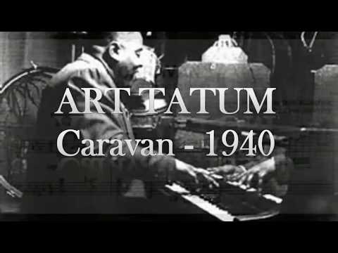 Art Tatum - Caravan with score