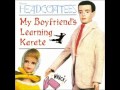 Thee Headcoatees - My Boyfriend's Learning Karate