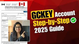 How to Create a GCKey Account for Canada in 2025 | Step-by-Step Guide