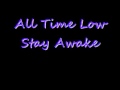 All Time Low - Stay Awake with lyrics 