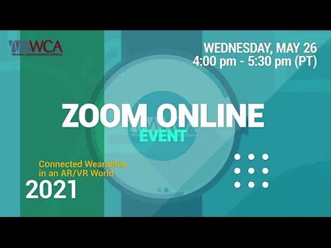 Event Video - IoT Application Series: Connected Wearables in an AR / VR World